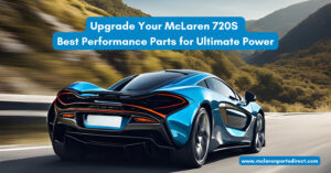 McLaren 720s Performance Parts